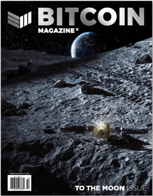BITCOIN MAGAZINE ISSUE 25 "To The Moon Issue" (Sealed)