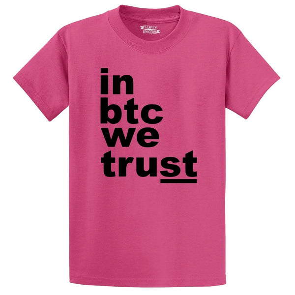 'In BTC We Trust' Unisex Pink T-Shirt