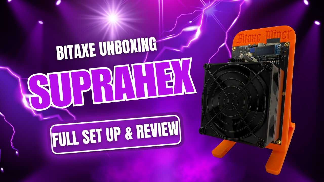 Set Up Guide For The Bitaxe SupraHex
