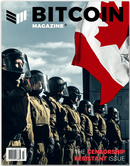 BITCOIN MAGAZINE ISSUE 26 "The Censorship Resistant Issue" (Sealed)