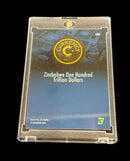 Bitcoin Merch® - Cardsmiths Holographic Zimbabwe One Hundred Trillion Dollars