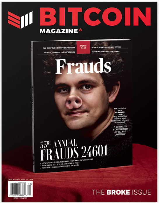 BITCOIN MAGAZINE ISSUE 28 "The Broke Issue" (Sealed)