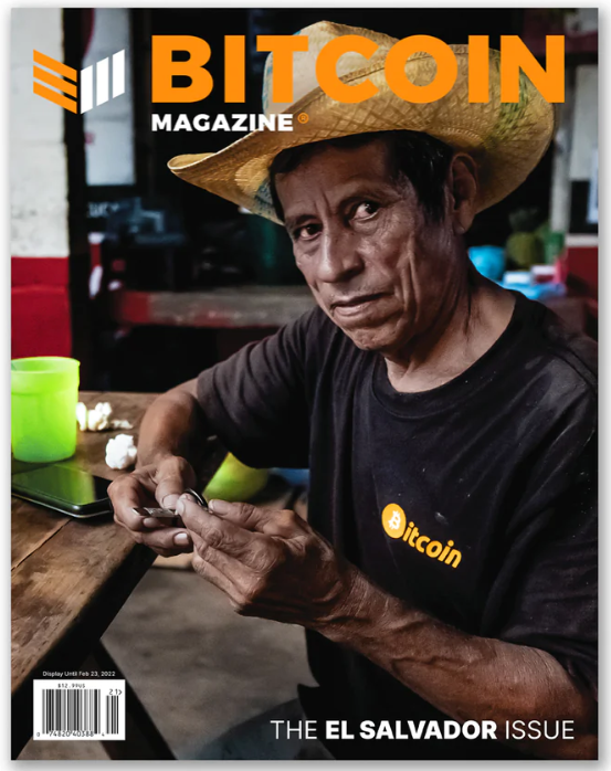 BITCOIN MAGAZINE ISSUE 24 "The El Salvador Issue" (SEALED)